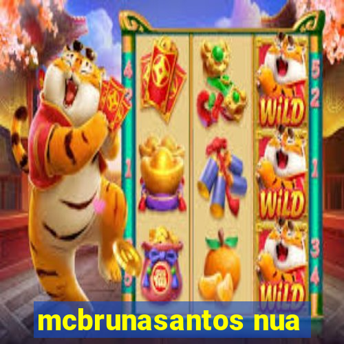 mcbrunasantos nua